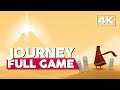 Journey | Full Game Playthrough | No Commentary [PC 60FPS]