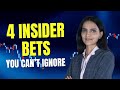 4 Insider Bets You Can’t Ignore