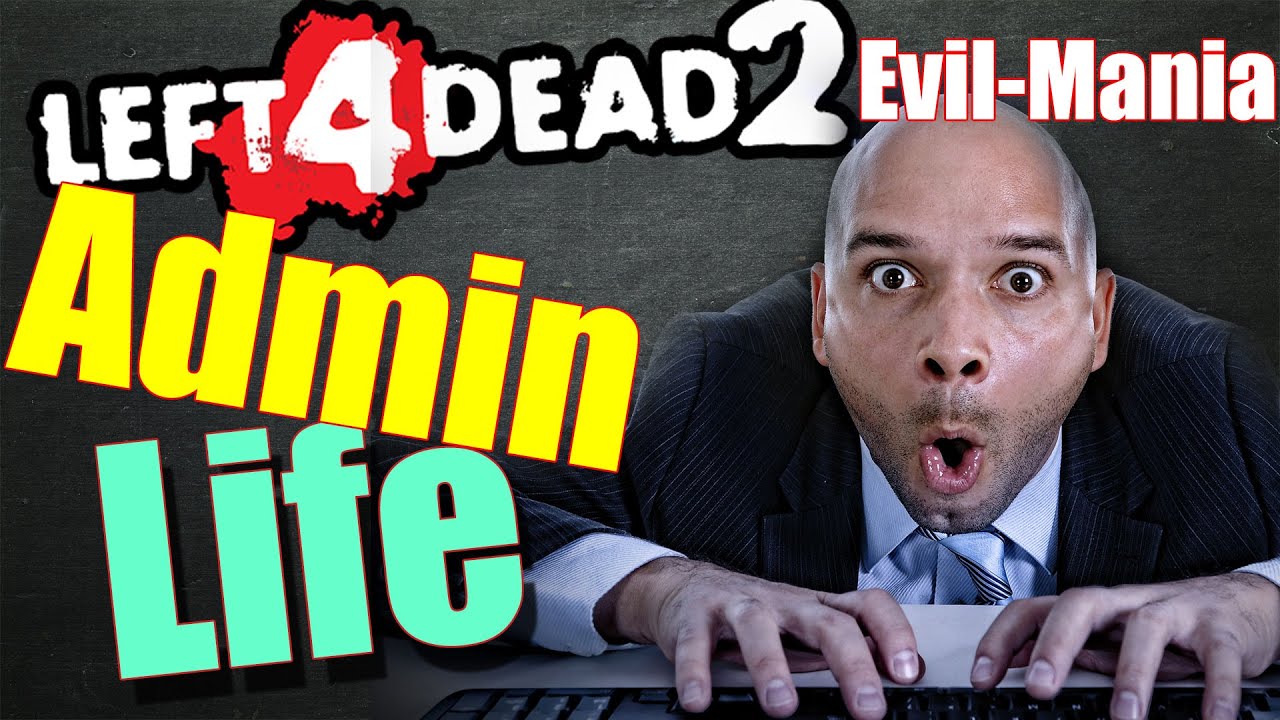 Evil-Mania | Admin Life - YouTube