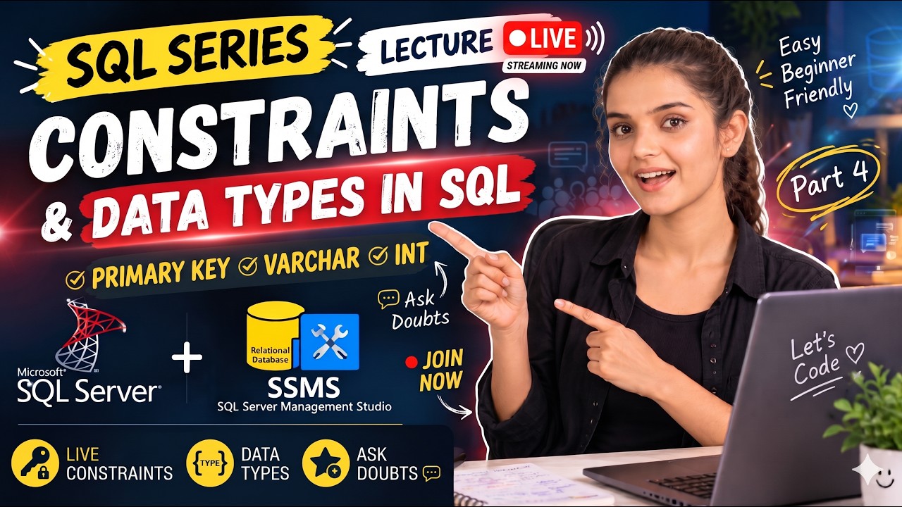 🔴 SQL Constraints & Data Types in Hindi | Live - YouTube