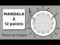 🎨 Comment Dessiner un Mandala à 12 points avec un compas [TUTO Dessin au Compas 364]