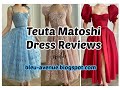 Unboxing and Review of Three Teuta Matoshi Dresses