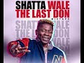 Shatta wale  all time best mix by box 1 media