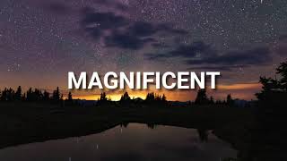 Magnificent - Hillsong with lyrics