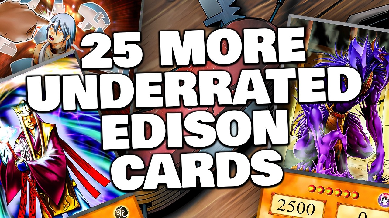25 MORE Underrated Cards in Yu-Gi-Oh! Edison Format