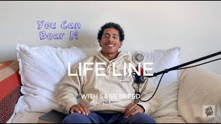 You Can Bear It - Life Line with Sage Breed