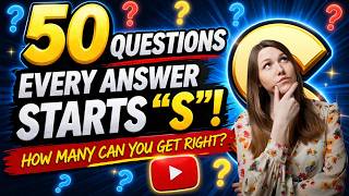 General Knowledge Quiz: 50 Trivia Questions Where Every Answer Starts With The Letter S