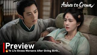 The First Jasmine🔥Ye Li’s Illness Worsens After Giving Birth...