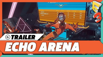 Echo Arena And Lone Echo Launch Trailers | E3 2017