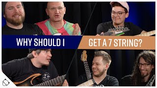 Why Do You Play 7 String Guitar? Should I Get One?