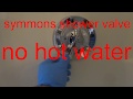 symmon shower valve no hot water  plumbing diy how to