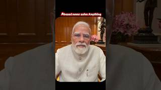 Abuse never solves anything - #modhiji #shorts #trending