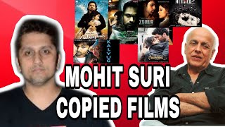 MOHIT SURI COPIED FILMS