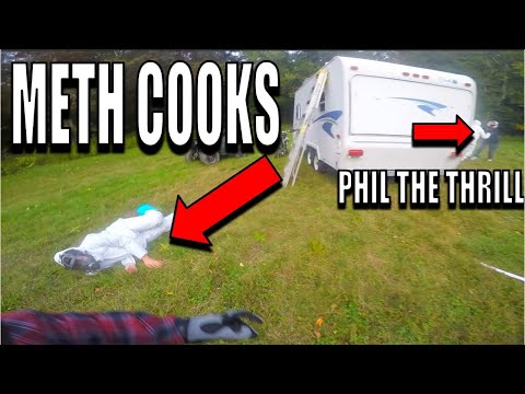 Meth Lab Cooks Attack Me( W PhilTheThrill )