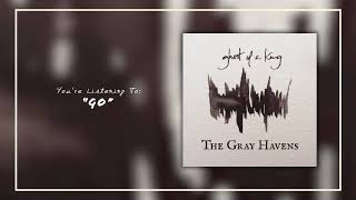 Video thumbnail of "The Gray Havens - 10 Go [Lyrics]"