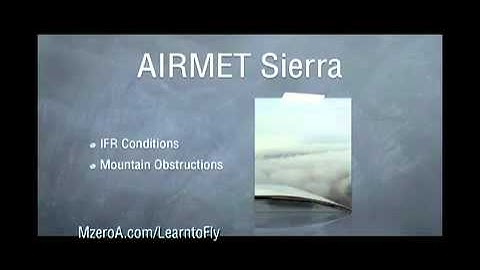 Learn to Fly What are the 3 Types of AIRMETS MzeroA com