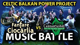 Celtic Balkan Power Project -  Carrantuohill &amp; Fanfare Ciocarlia (ENG)