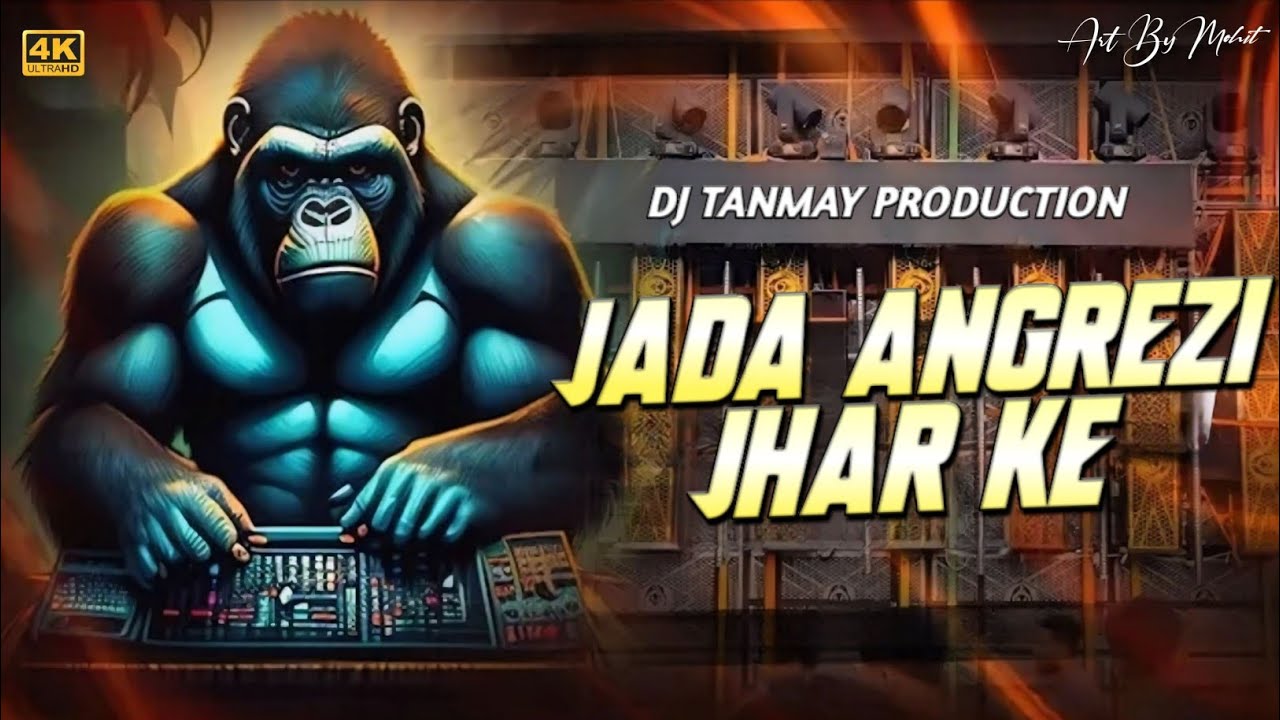 EDM DROP MIX || JADA ANGREZI JHAR KE UKHAD LEBA KA || DJ TANMAY BABU
