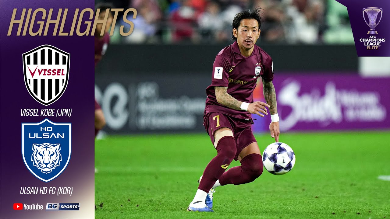 HIGHLIGHTS : Vissel Kobe (JPN) vs Ulsan HD FC (KOR) | ACL ELITE 2025/26 | 05.11.25
