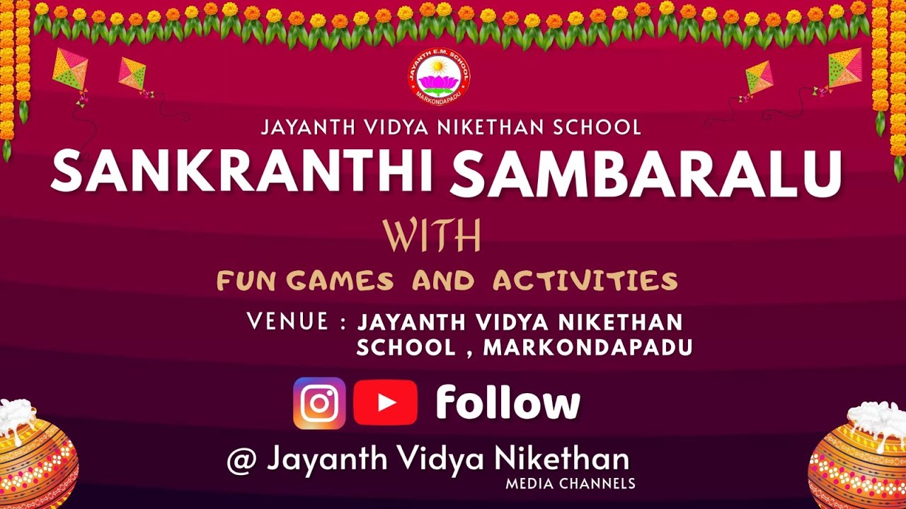 🛑 JAYANTH VIDYA NIKETHAN SCHOOL CELEBRATIONS  || MARKONDAPADU ||