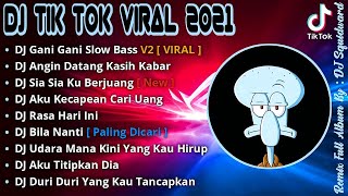 DJ GANI GANI SLOW BASS TIKTOK VIRAL TERBARU 2021 || DJ GANI GANI X HUJAN BADAI ANGIN RIBUT