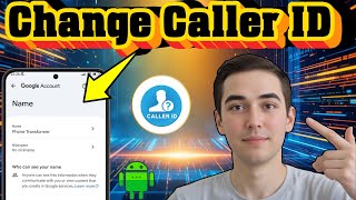 Updated Guide: Change Your Caller ID Name on Android - Step-by-Step Guide screenshot 4