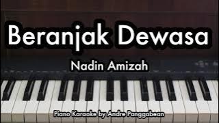 Beranjak Dewasa - Nadin Amizah | Piano Karaoke by Andre Panggabean