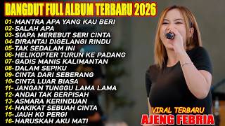 MANTRA APA YANG KAU BERI, SALAH APA - DANGDUT FULL ALBUM TERBARU DANGDUT KOPLO VIRAL