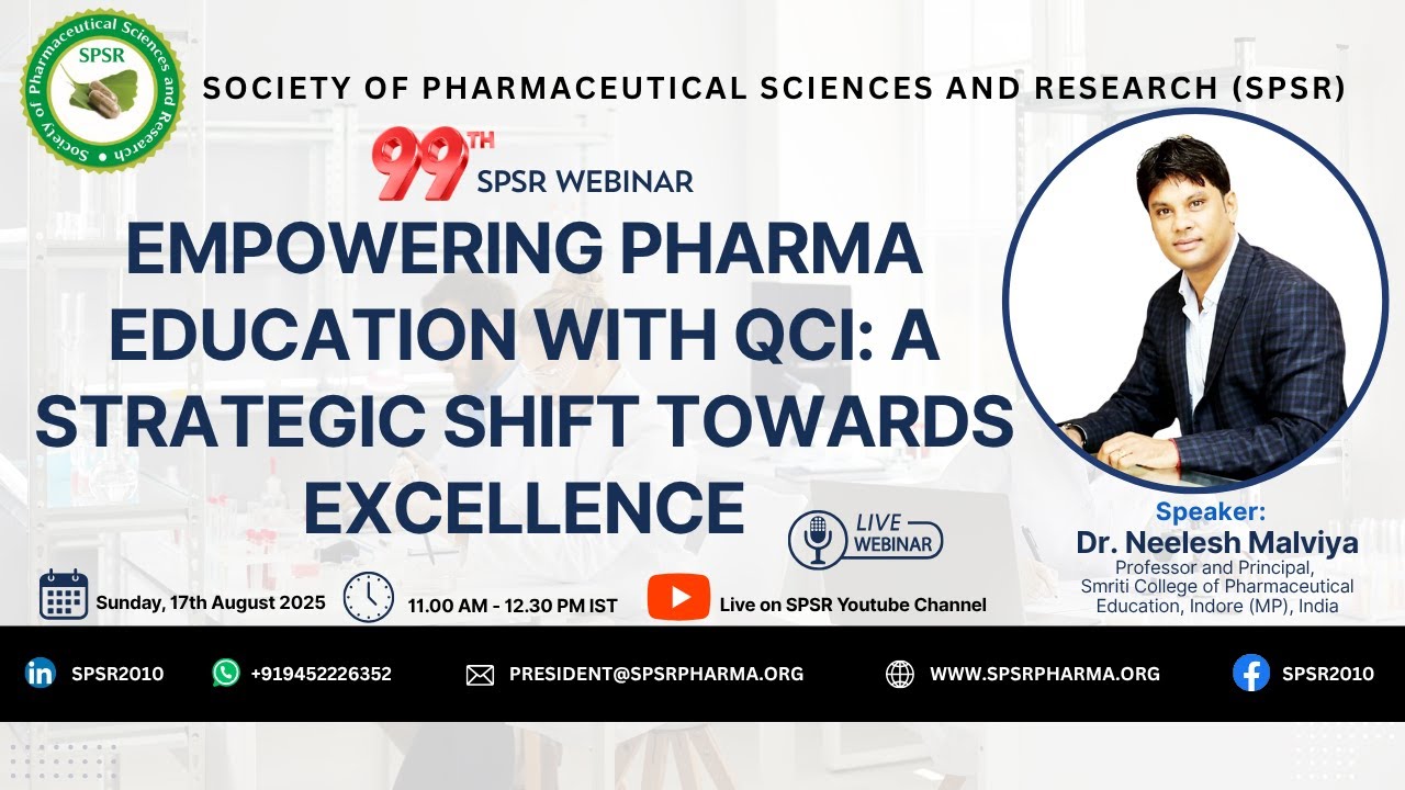 99th SPSR Webinar on ‘Empowering Pharma Education with QCI: A Strategic Shift Towards Excellence’