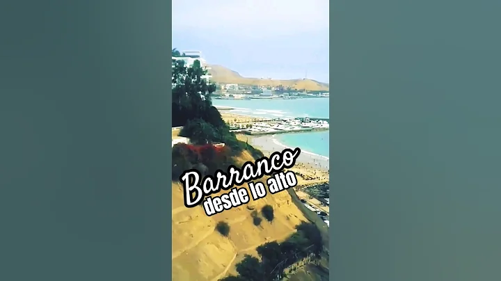 Barranco desde lo alto en Lima Perú