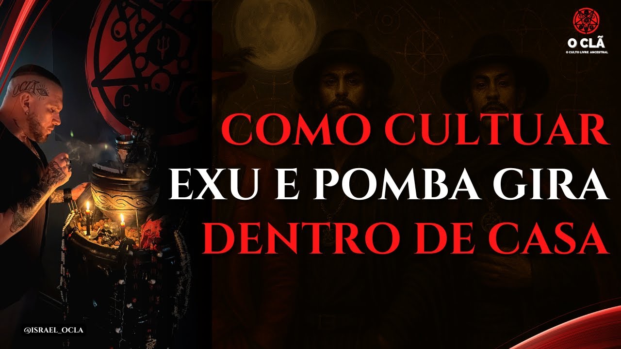 Como Cultuar Exu e Pomba Gira em Casa | O Clã