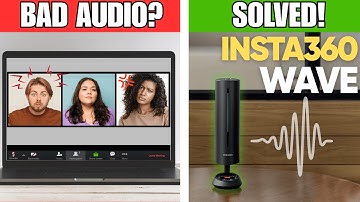 Ben je die vreselijke Zoom-audio beu? Insta360 Wave schiet te hulp.