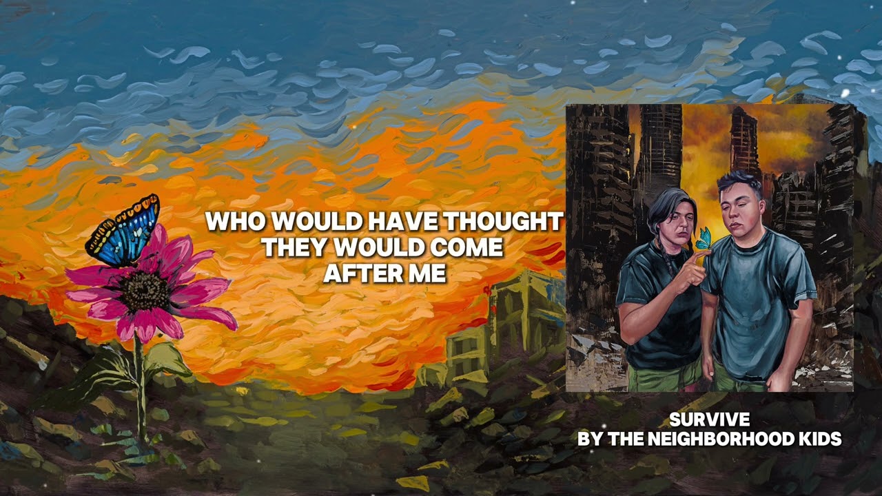 The Neighborhood Kids - SURVIVE (Official Lyric Video) - YouTube