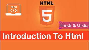 HTML  Introduction / Hyper Text MArkup Language / in Hindi/Urdu 2020