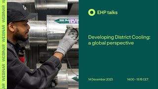 14/12/2023: Developing district cooling: a global perspective