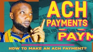 How to make an ACH Transfer payment|ACH Transfer tutorial| How to Set Up  an ACH Payment Transfer