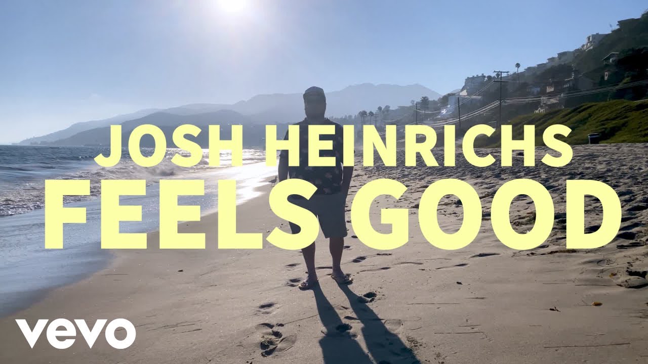Josh Heinrichs - Feels Good (Official Music Video)