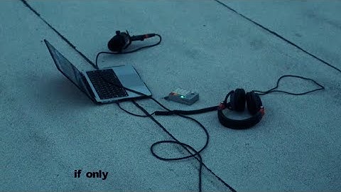 If only (music video)