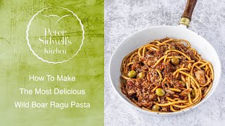 Delicious Wild Boar Ragu Recipe from Tuscany
