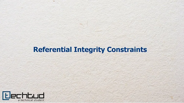 Referential Integrity Constraints | Database Management System