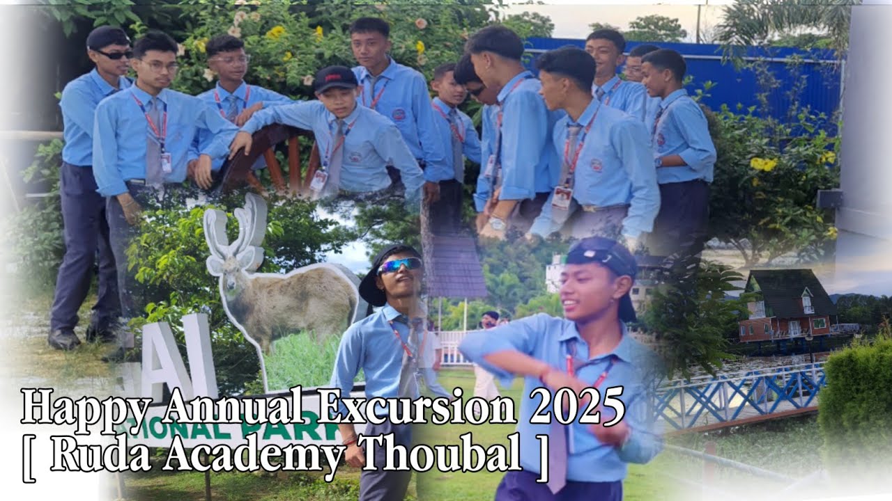 HAPPY ANNUAL EXCURSION 2025 [ RUDA ACADEMY THOUBAL ]