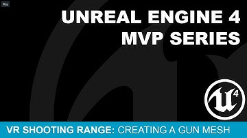 MVP VR Shooting Gallery #5 - Creating a Gun Mesh ( UE4 )