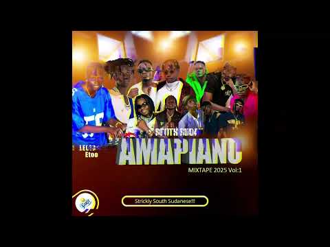 Top Hit Of Amapiano Songs South Sudan Mix Vol 01 Dj Seleckta Etto Mana Ssd