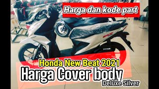 Review Harga Sparepart Cover Body New Beat 2021 || Honda New Beat Fi terbaru 2021