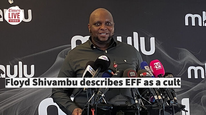 Floyd Shivambu describes EFF as a cult