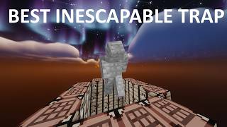 HOW TO MAKE BEST INESCAPABLE TRAP