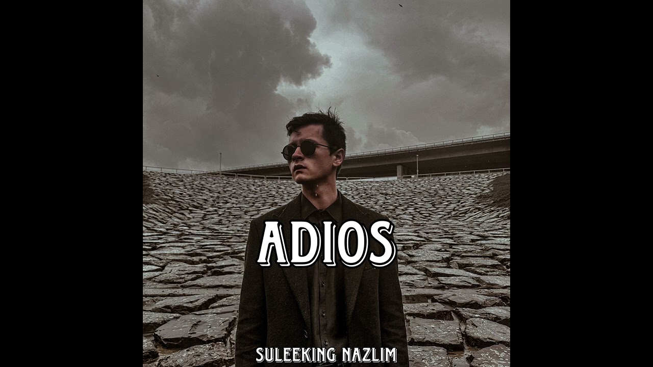 Suleeking Nazlim - Adios auf YouTube ansehen