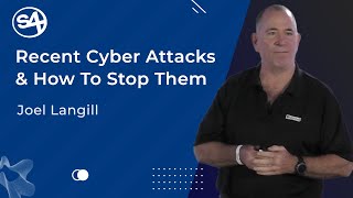 Recent Cyber Attacks & How To Stop Them