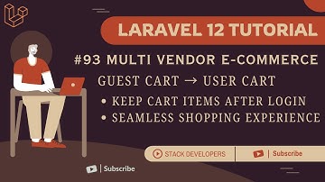 Laravel 12 Tutorial #93 | Keep Cart Products After Login & Register | Merge Guest Cart to User Cart
