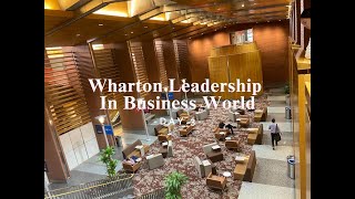 Vlog - Wharton Leadership In The Business World 2023 - Day 34